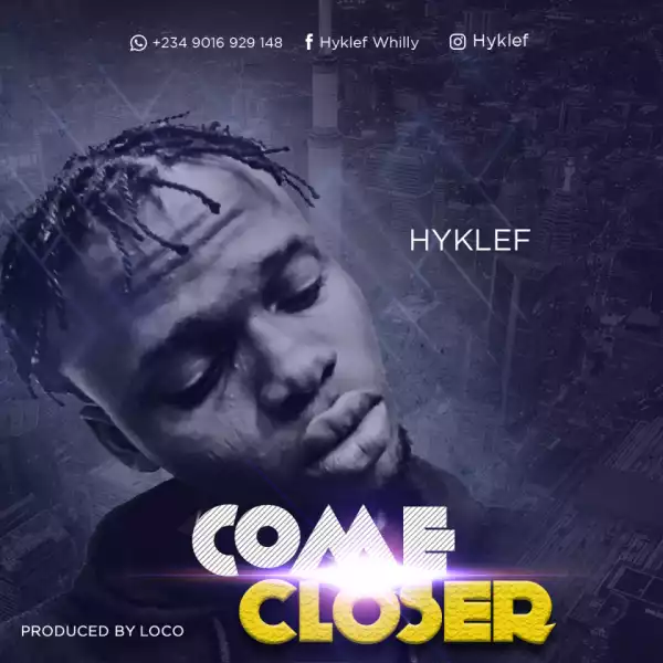 Hyklef - Come closer